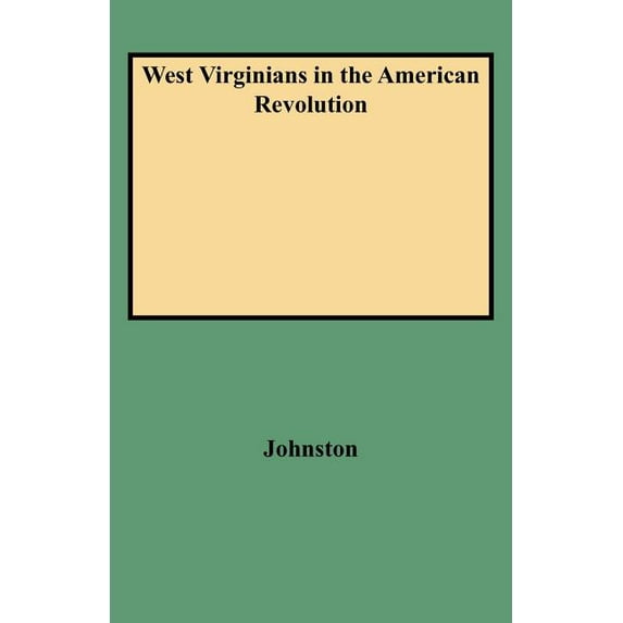West Virginians in the American Revolution (Paperback)