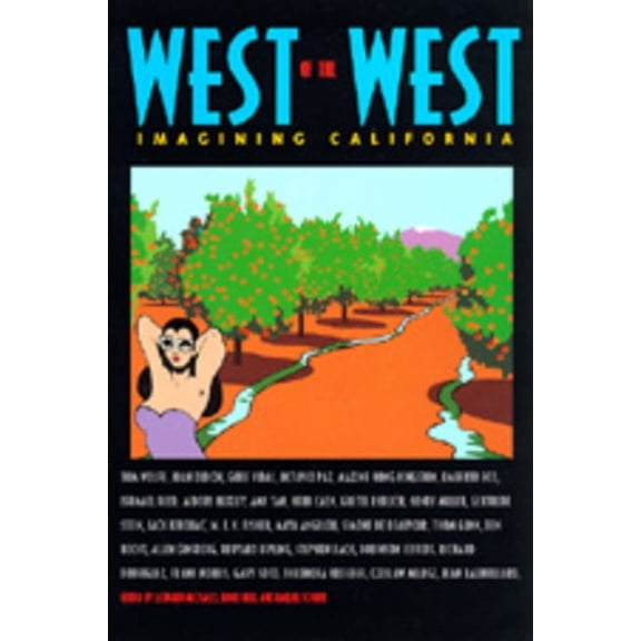 West of the West: Imagining California, (Paperback)