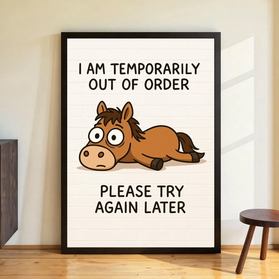 WestConfe Funny Horse Poster – I Am Temporarily Out Of Order – Humor Quote, Vintage Retro Wall Art