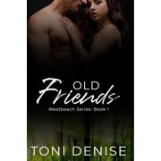 Westbeach Small Town Romantic Suspense Old Friends Westbeach Series 1, Book 1, Paperback