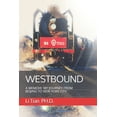 thumbnail image 1 of Westbound: A Memoir: My Journey from Beijing to New York City, (Paperback), 1 of 1