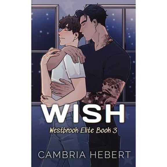 Westbrook Elite Special Editions: Wish: Special Edition Paperback: Westbrook Elite Special Edition Paperback (Paperback)