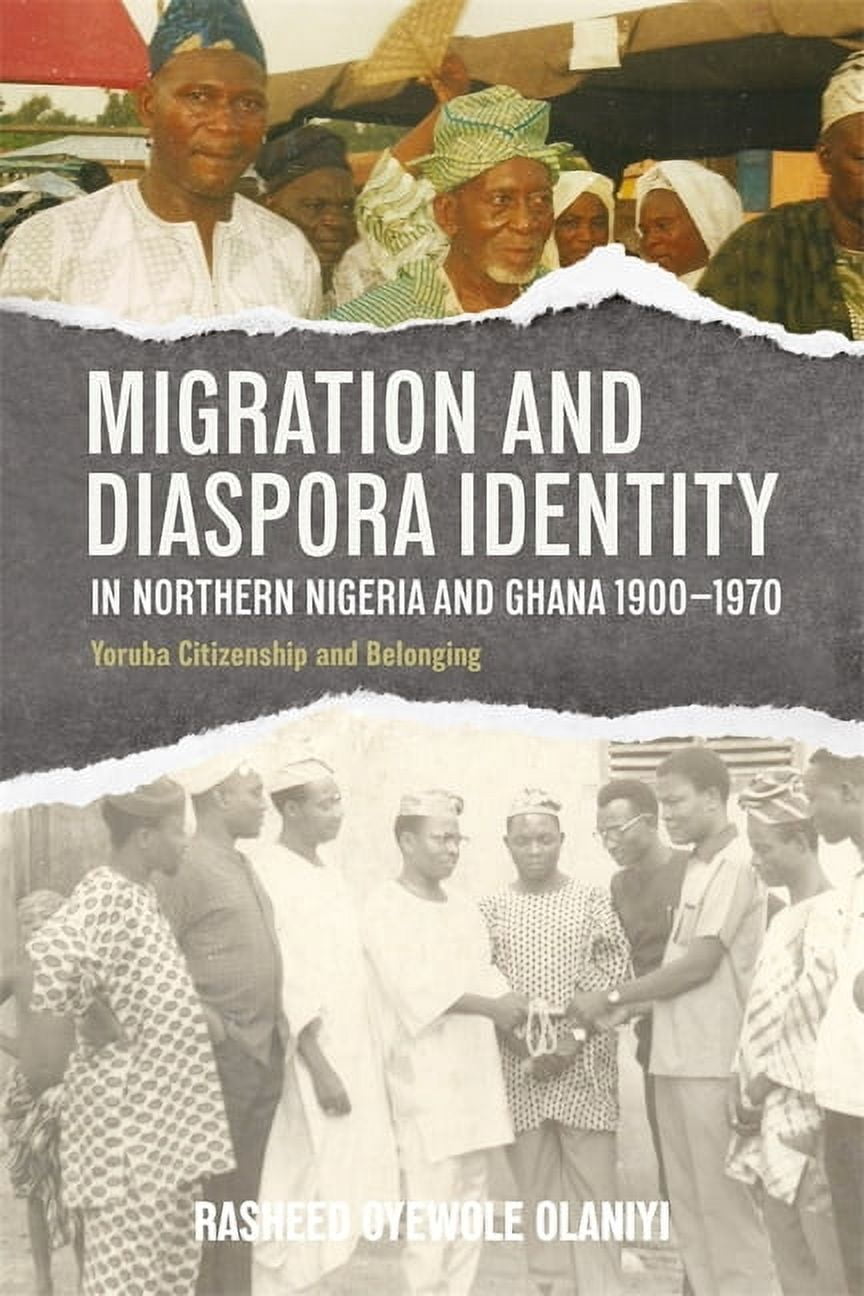 Western Africa Migration and Diaspora Identity in Northern Nigeria and ...