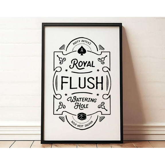 Western Bathroom Print Funny Bathroom Wall Art Royal Flush Bathroom Poster Cowgirl Bathroom Humor Guest Bathroom Sign Amusing Gift For Home Wall Art, Modern Wall Decor, 8x12 UNFRAMED