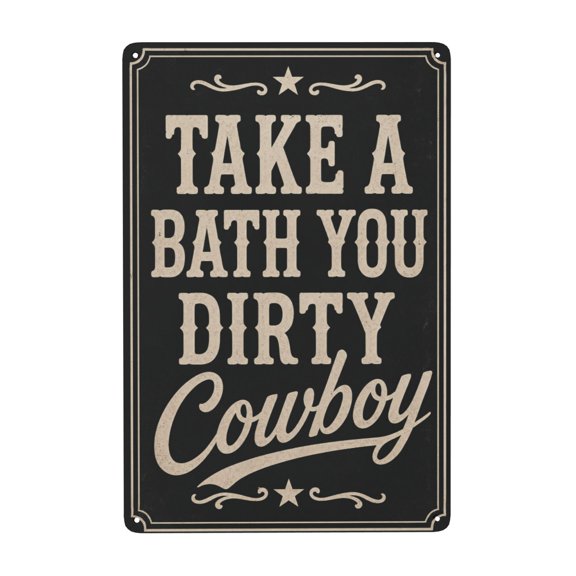 Western Bathroom Take a Bath You Dirty Metal Tin Sign For Rustic Bathroom Decor 8x12 Inch