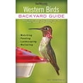 thumbnail image 1 of Pre-Owned Western Birds: Backyard Guide - Watching - Feeding - Landscaping - Nurturing - Montana, Wyoming, Colorado, Arizona, New (Paperback) 1591865557 9781591865551, 1 of 1