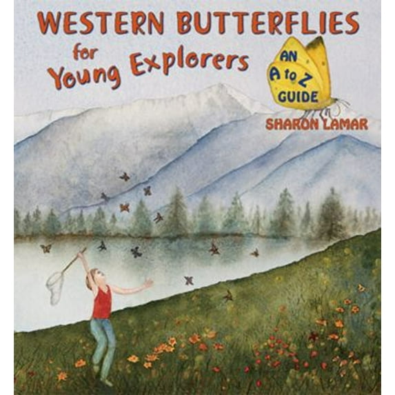 Pre-Owned Western Butterflies for Young Explorers (Paperback) 0878426140 9780878426140