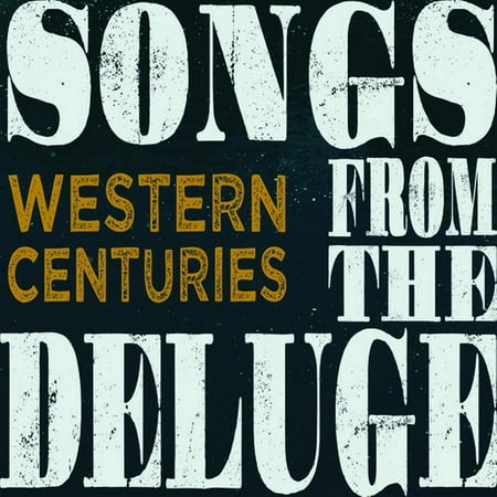 Western Centuries - Songs From The Deluge - Music & Performance - CD