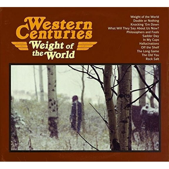 Western Centuries - Weight of the World - Country - CD