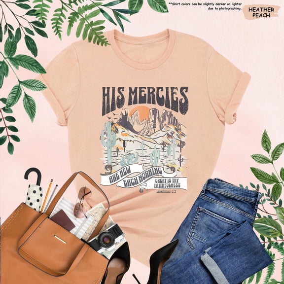 Western Christian Shirt Woman, Christian Mom Gift, Bible Verse Tee, His Mercies, Religious Mom Gift, Jesus Lover, Faith Girl, Prayer Mom Tee TSHIRT All Size S-5XL