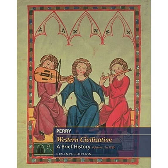 Pre-Owned Western Civilization: A Brief History, Volume I, 9780495901174, 0495901172, Paperback, 7 edition