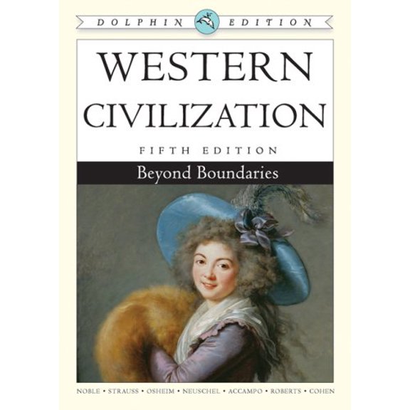 Pre-Owned Western Civilization: Dolphin Edition: Beyond Boundaries Paperback
