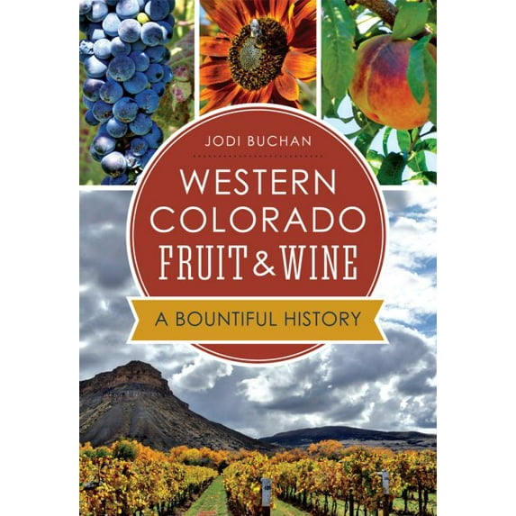 Western Colorado Fruit & Wine