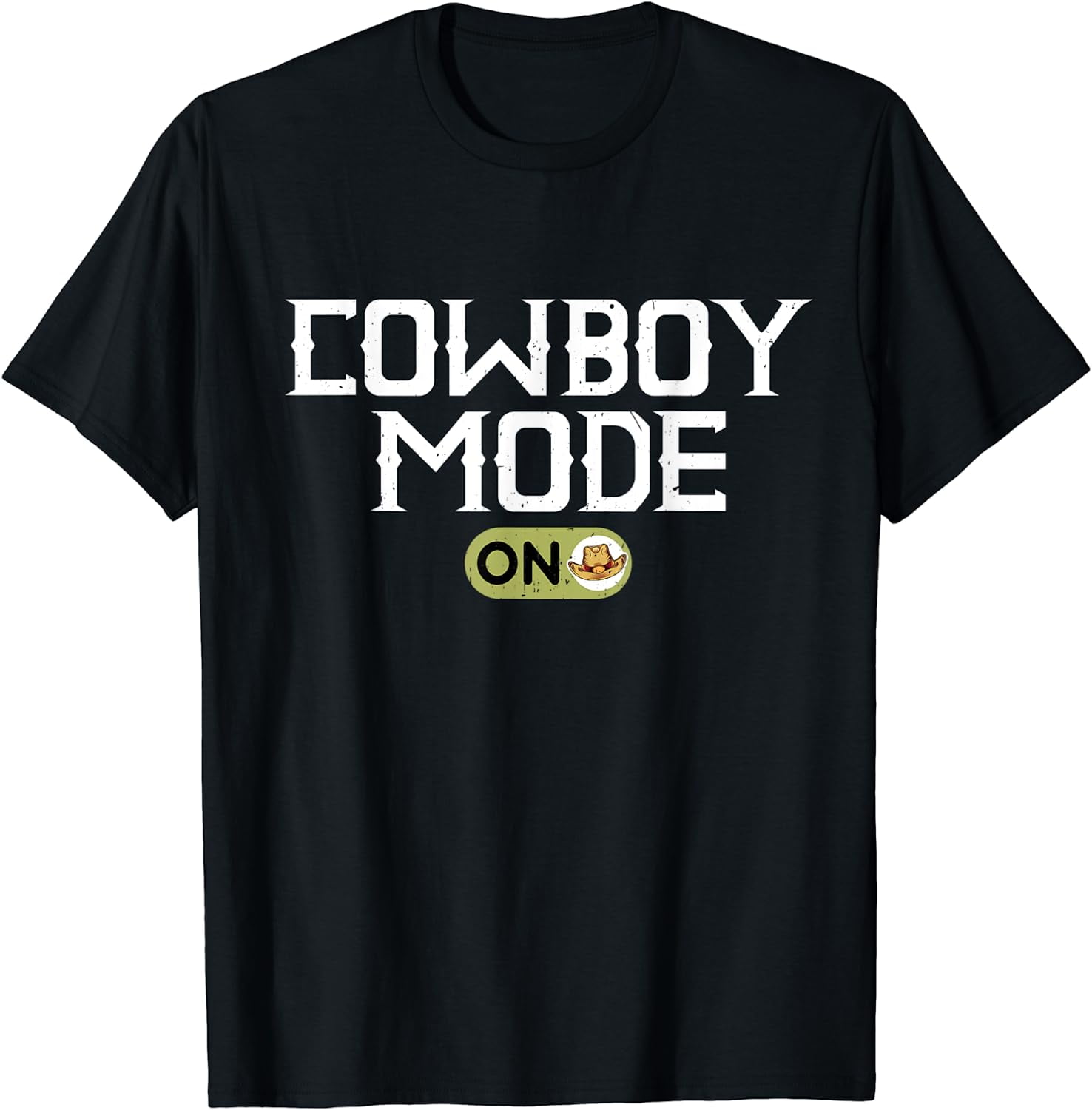 Western Cowboy Country Enthusiast Cowboy Mode On Rodeo T-Shirt ...