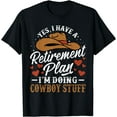 thumbnail image 1 of Western Cowboy Country Enthusiast Retirement For Farmer T-Shirt, 1 of 4