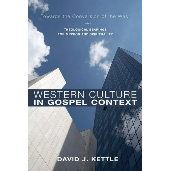 Western Culture in Gospel Context (Hardcover)