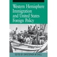 thumbnail image 1 of Pre-Owned Western Hemisphere Immigration and United States Foreign Policy (Hardcover) 0271007893 9780271007892, 1 of 1