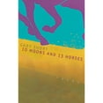 thumbnail image 1 of Pre-Owned 10 Moons and 13 Horses (Paperback) 0874175836 9780874175837, 1 of 1