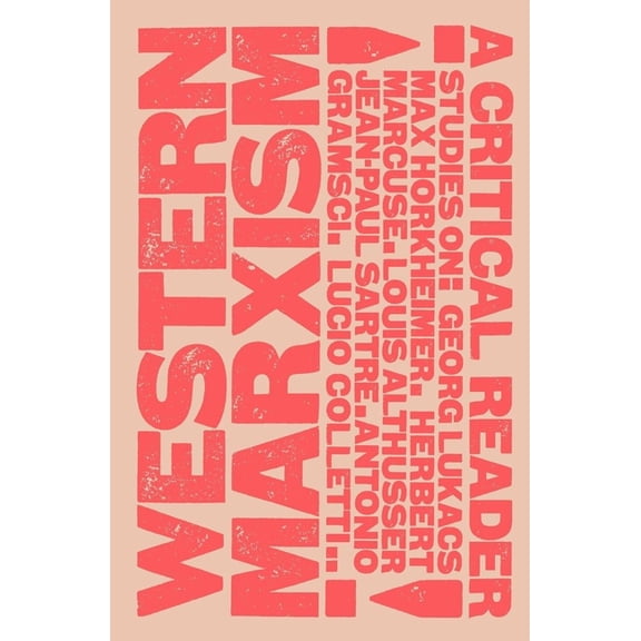 Western Marxism - A Critical Reader, (Paperback)