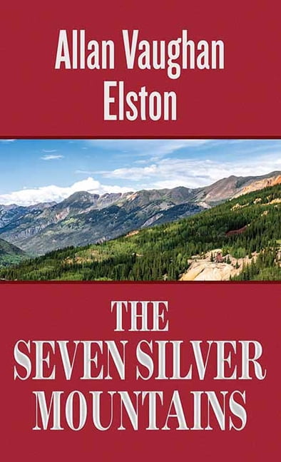 Western Series Level II (24) The Seven Silver Mountains, (Hardcover)