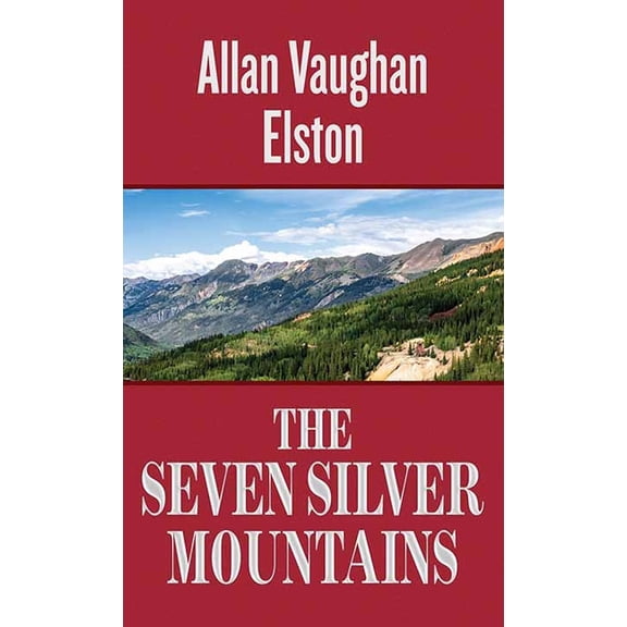 Western Series Level II (24) The Seven Silver Mountains, (Hardcover)
