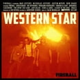 thumbnail image 1 of Western Star - Fireball - Music & Performance - Vinyl, 1 of 1