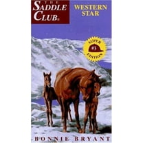 Pre-Owned Western Star (Saddle Club Super Edition No 3) (Paperback) 055348270X 9780553482706