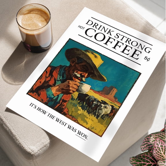 Western Strong Coffee Wall Art, Rustic Cowboy Kitchen Decor, Unframed Paper Print Size 8x12