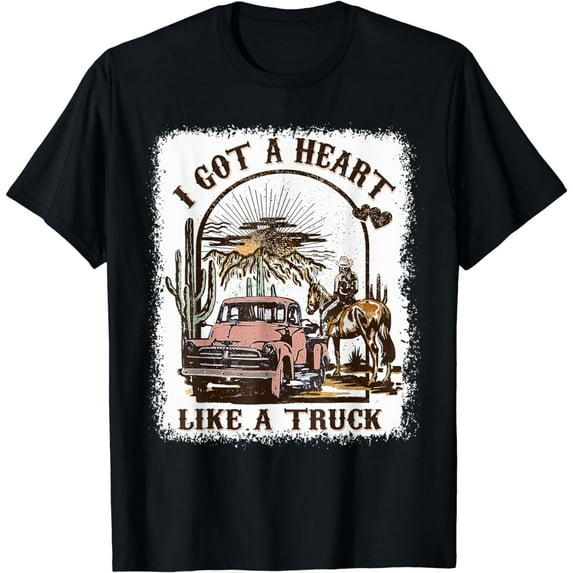 Western Sunset Cowgirl I Got A Heart Like A Truck T-Shirt