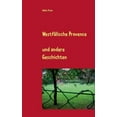 thumbnail image 1 of Westfälische Provence: und andere Geschichten, (Paperback), 1 of 1
