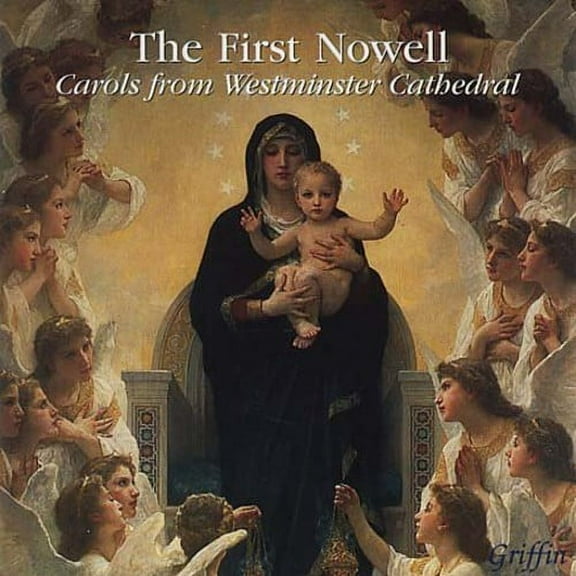 Westminster Cathedral Choir - First Nowell: Carols from Westminster Cathedr / Various - Music & Performance - CD