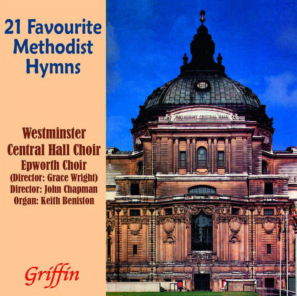 Westminster Central Hall Choir - 21 Favourite Methodist Hymns - Music & Performance - CD