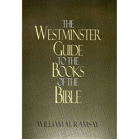 Pre-Owned Westminster Guide to the Books of the Bible (Paperback) 0664253806 9780664253806