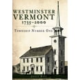 thumbnail image 1 of Westminster, Vermont, 1735-2000:: Township Number One (Other), 1 of 1