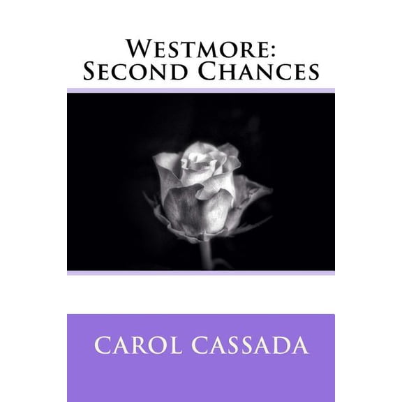 Westmore: Westmore: Second Chances (Paperback)