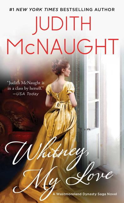 Westmoreland Dynasty Saga Whitney, My Love, Book 1, (Paperback)