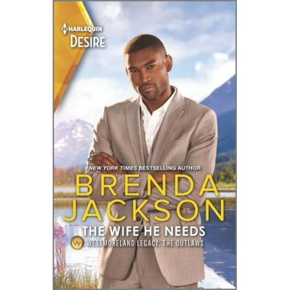 Pre-Owned Westmoreland Legacy: The Outlaws, 1: The Wife He Needs (Paperback)