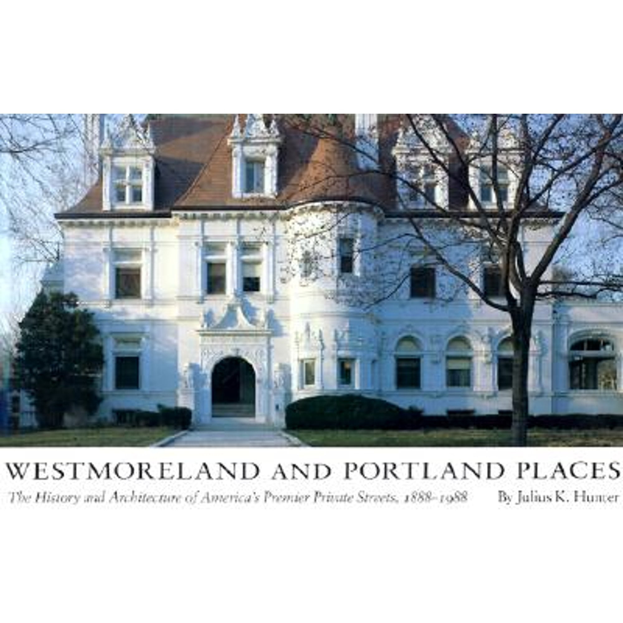 Pre-Owned Westmoreland and Portland Places Places: (Pre-Owned Hardcover 9780826206770) by Julius K Hunter, James Neal Primm, Esleu Hamilton