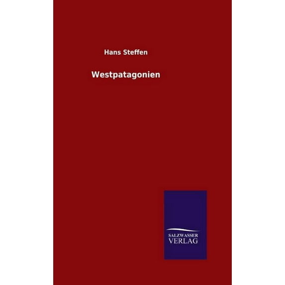 Westpatagonien (Hardcover)