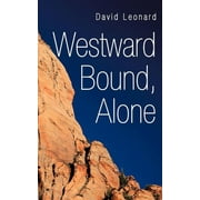 Westward Bound, Alone, Paperback
