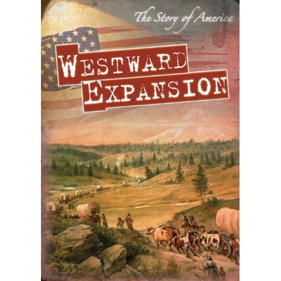 Pre-Owned Westward Expansion (Library Binding) 1433947803 9781433947803