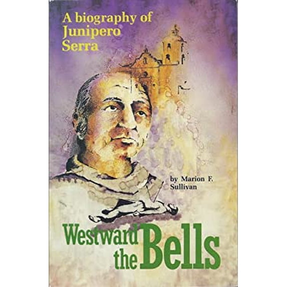 Pre-Owned Westward the Bells (Paperback) 9780819882271