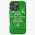 thumbnail image 1 of Wet Carpet Todd Xmas Phone Case for iPhone 11 12 13 14 15 16 17 Pro Max, 1 of 2