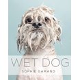 thumbnail image 1 of Pre-Owned Wet Dog (Hardcover) 1455531472 9781455531479, 1 of 1