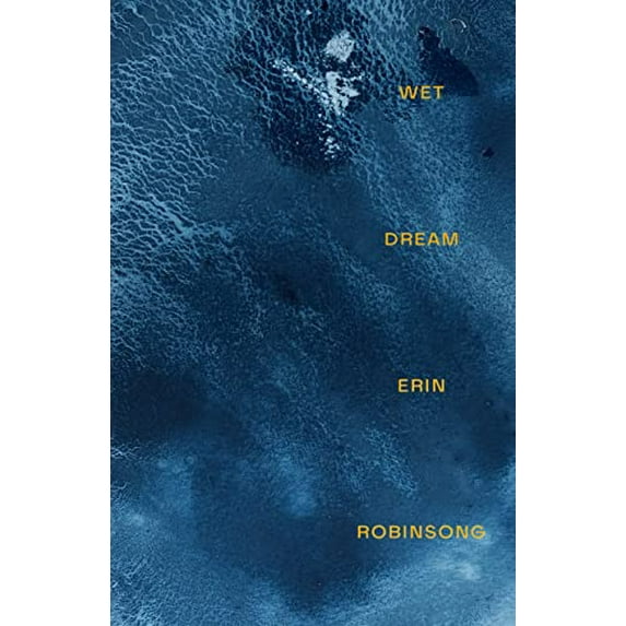 Pre-Owned Wet Dream Paperback