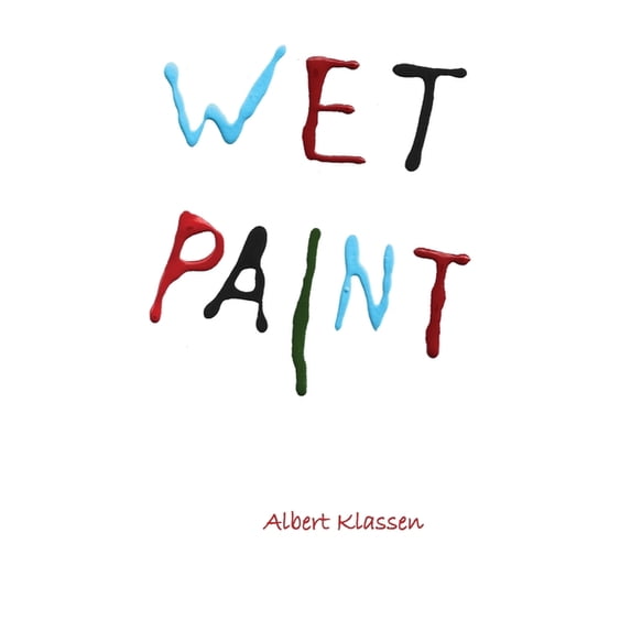 Wet Paint, (Paperback)
