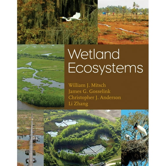 Wetland Ecosystems, (Hardcover)