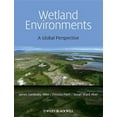 thumbnail image 1 of Wetland Environments - A Global Perspective, (Paperback), 1 of 1