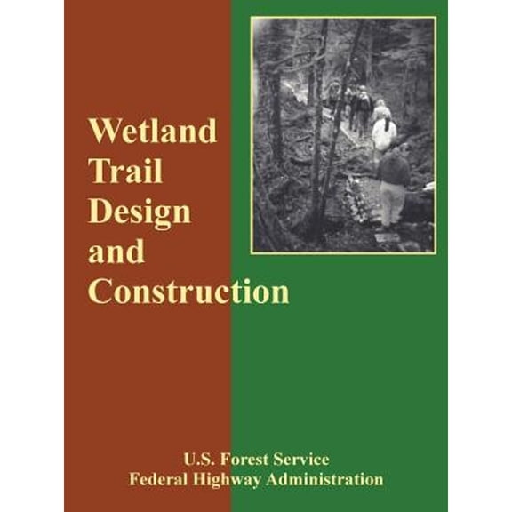 Wetland Trail Design and Construction (Paperback)
