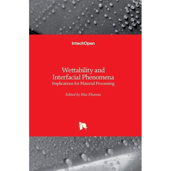 Wettability And Interfacial Phenomena
